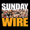 Interview 1077 – Sunday Wire: Trouble in Asia Minor