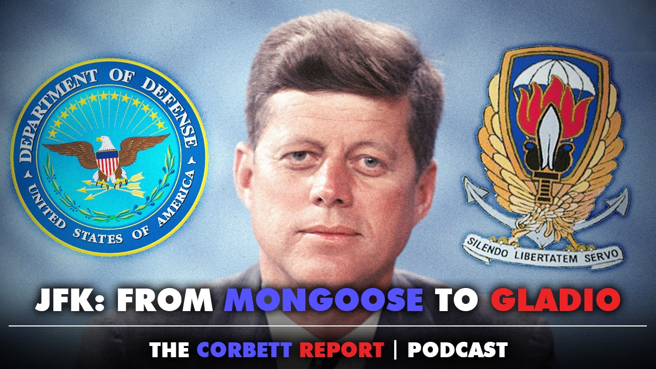 Episode 454 – JFK: From Mongoose to Gladio