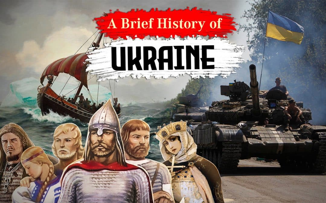 A Brief History of Ukraine