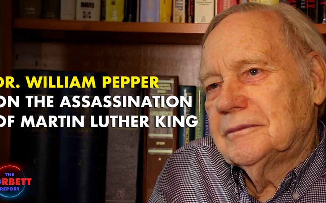 Dr. William Pepper on the Assassination of Martin Luther King (2018)