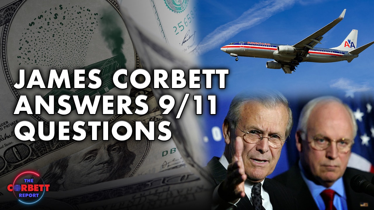 Interview 1897 – James Corbett Answers 9/11 Questions