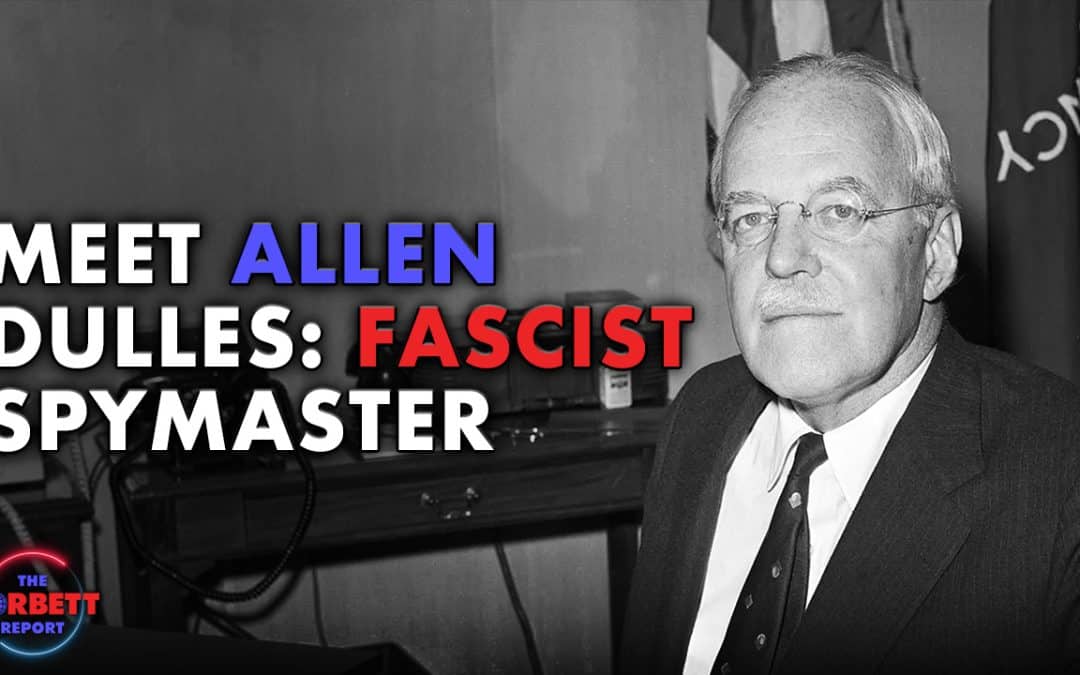 Meet Allen Dulles: Fascist Spymaster (2015)