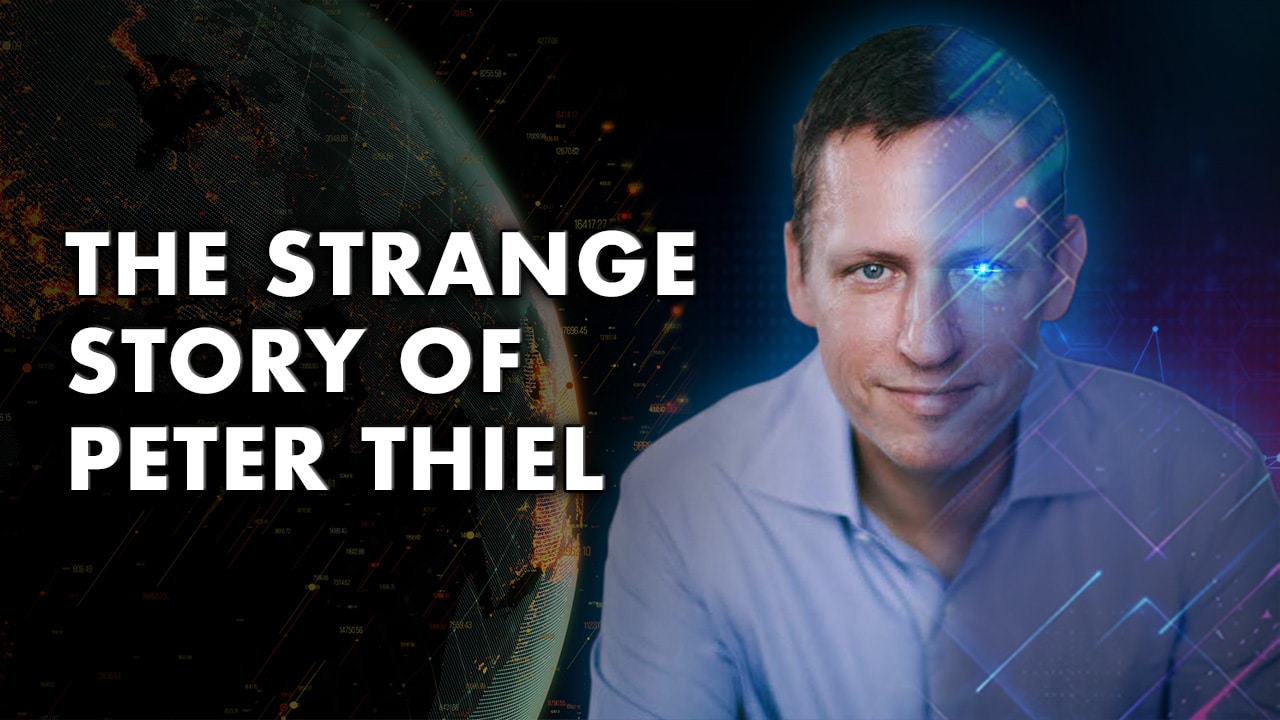 The Strange Story of Peter Thiel