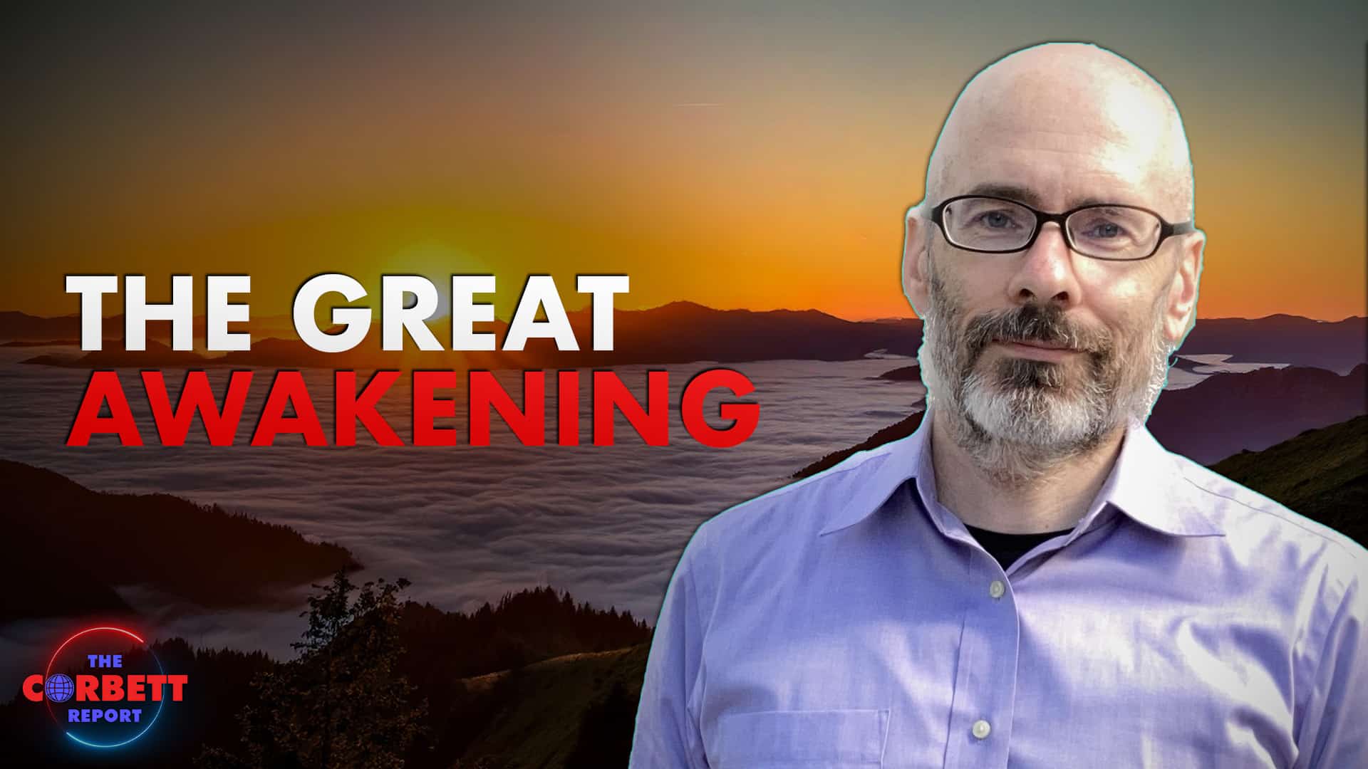 Interview 1909 – James Corbett and The Great Awakening on Breaking the Spell