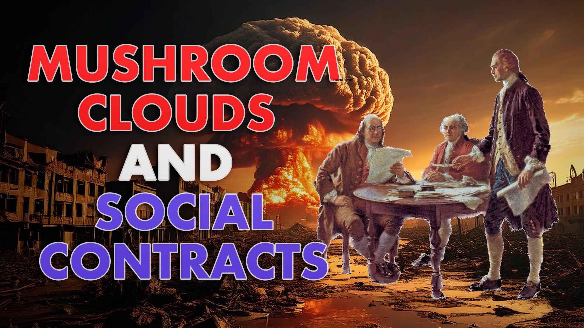 Interview 1916 – The Mushroom Cloud and the Social Contract on Declare Your Independence