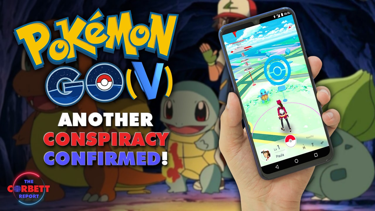 Episode 470 – Pokemon Go(v) … Another Conspiracy Confirmed!