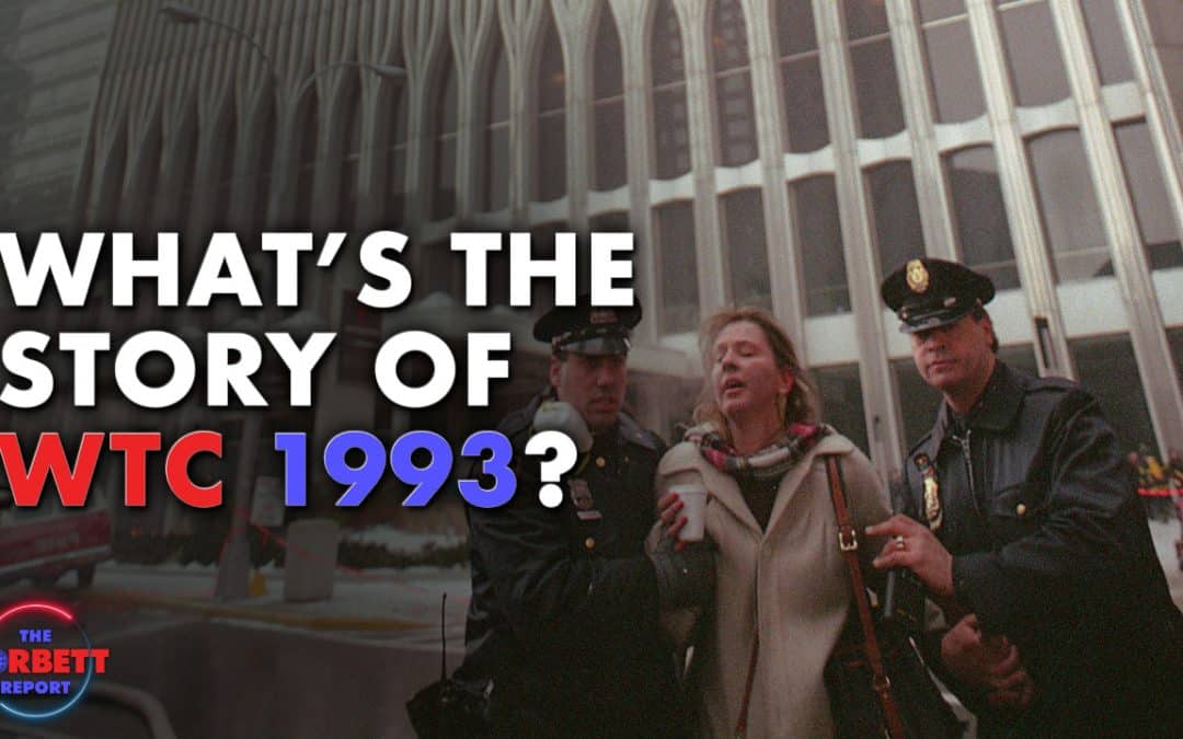 What’s the Story of WTC 1993? – Questions For Corbett