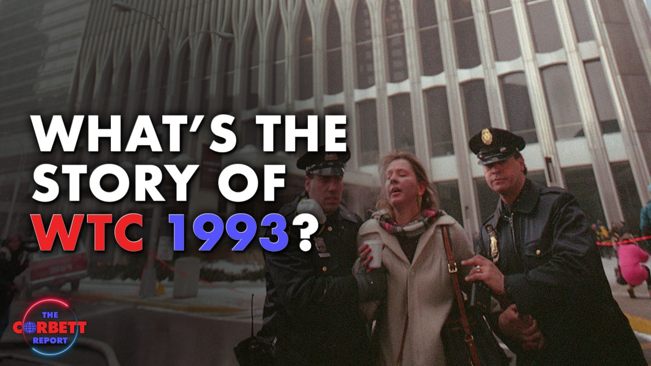 What’s the Story of WTC 1993? – Questions For Corbett