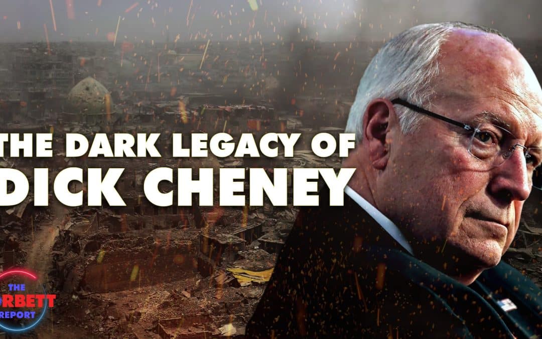 Episode 485 – The Dark Legacy of Dick Cheney
