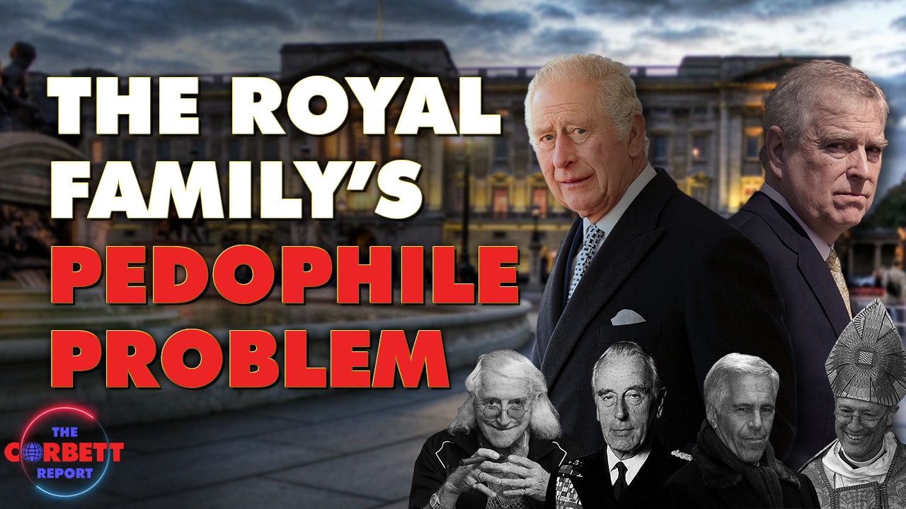 Episode 488 – The Royal Family’s Pedophile Problem