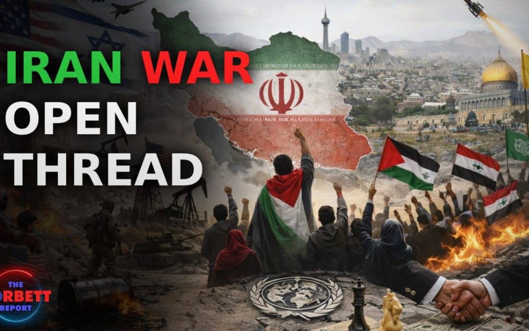 Iran War Open Thread and Subscriber Video (2026)