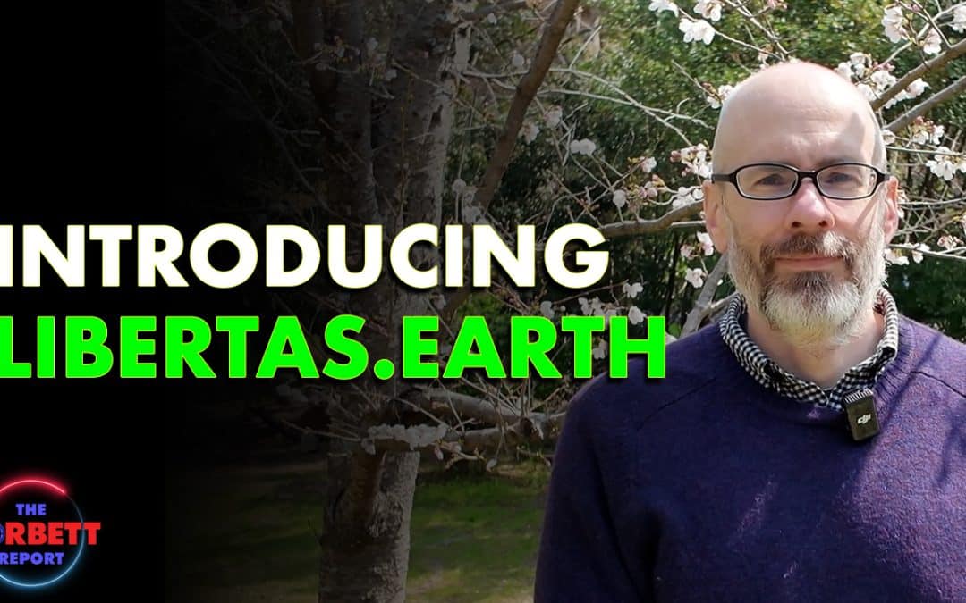 Libertas.Earth – #SolutionsWatch