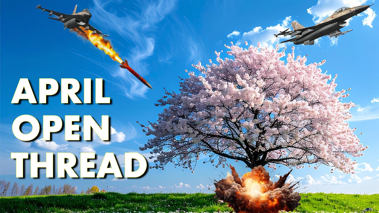 April Open Thread (2026)