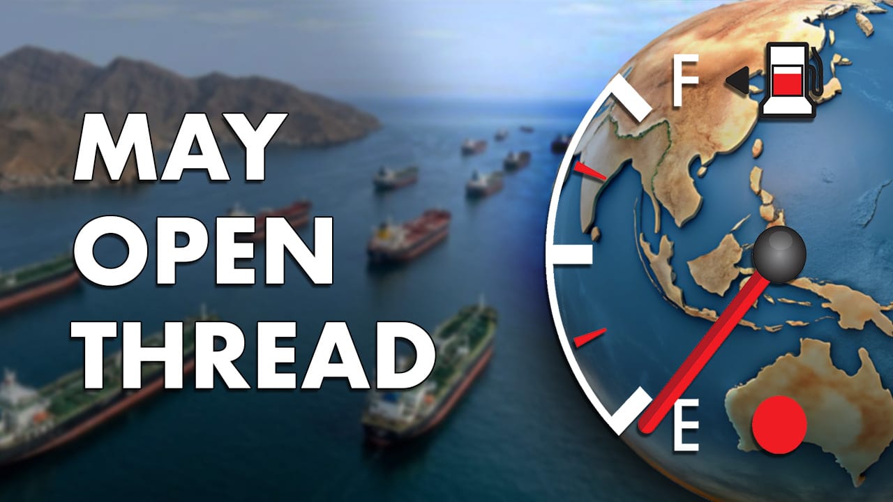 May Open Thread and Subscriber Exclusive Video (2026)