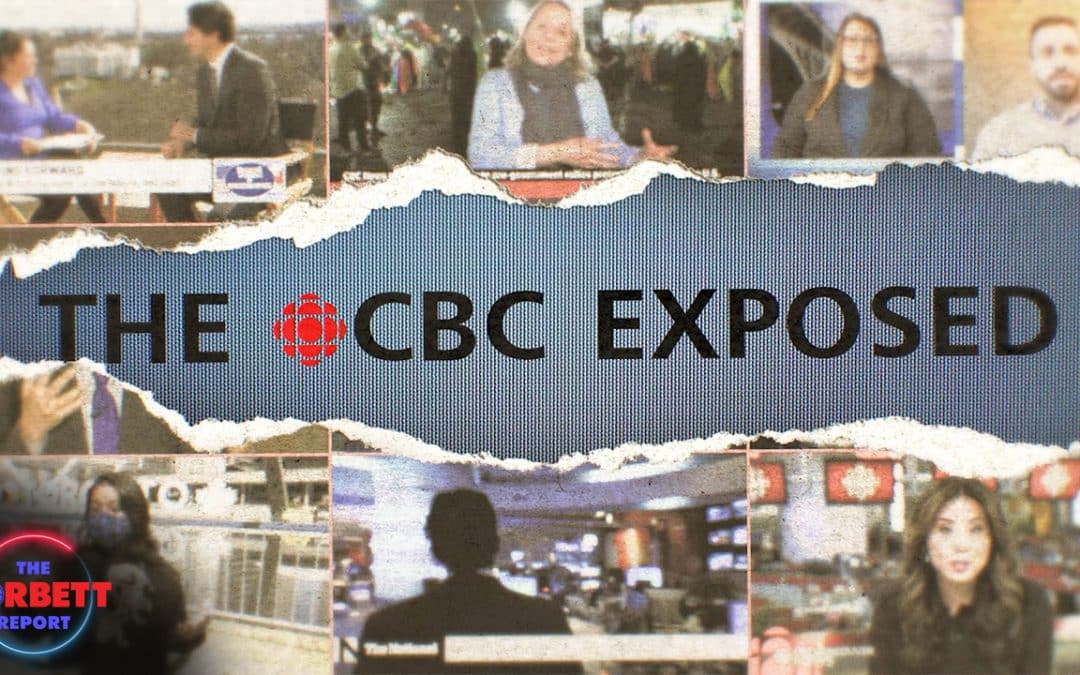 Episode 504 – The CBC Exposed