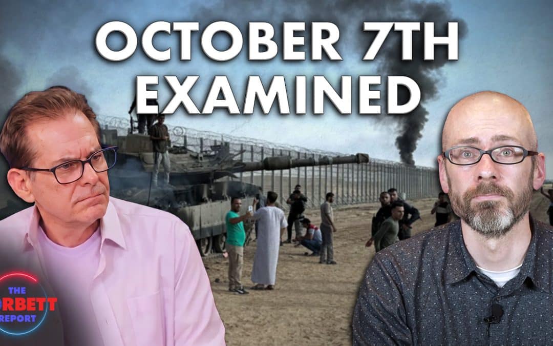 Interview 2033 – October 7th Examined on the Jimmy Dore Show
