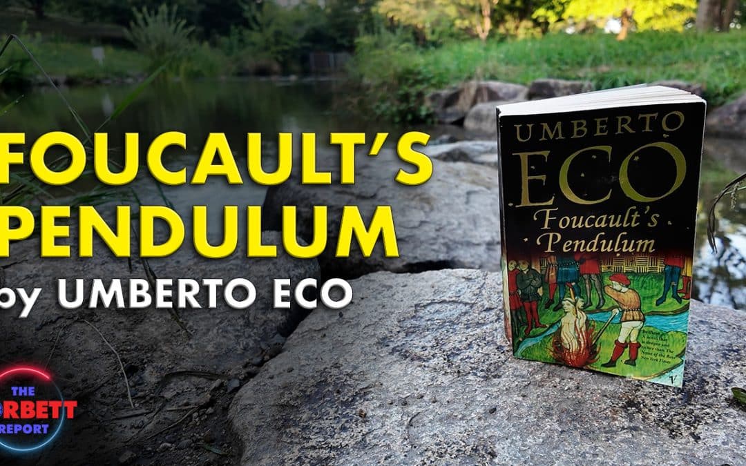 Umberto Eco’s Foucault’s Pendulum – Film, Literature and the New World Order