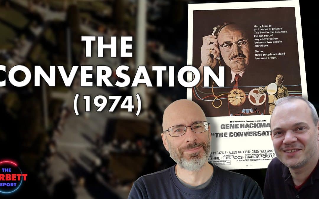 The Conversation (1974) – Film, Literature and the New World Order