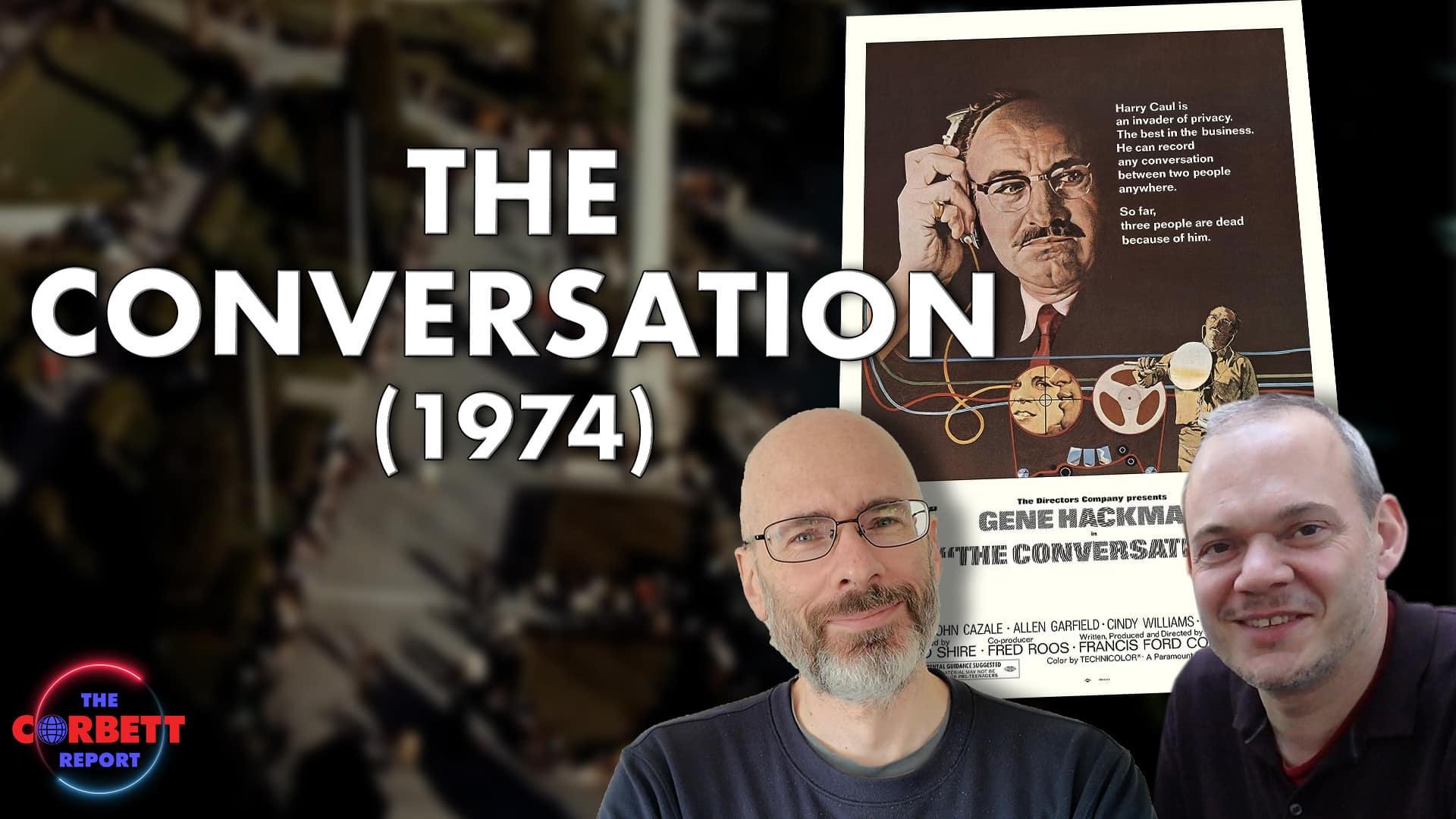 The Conversation (1974) – Film, Literature and the New World Order