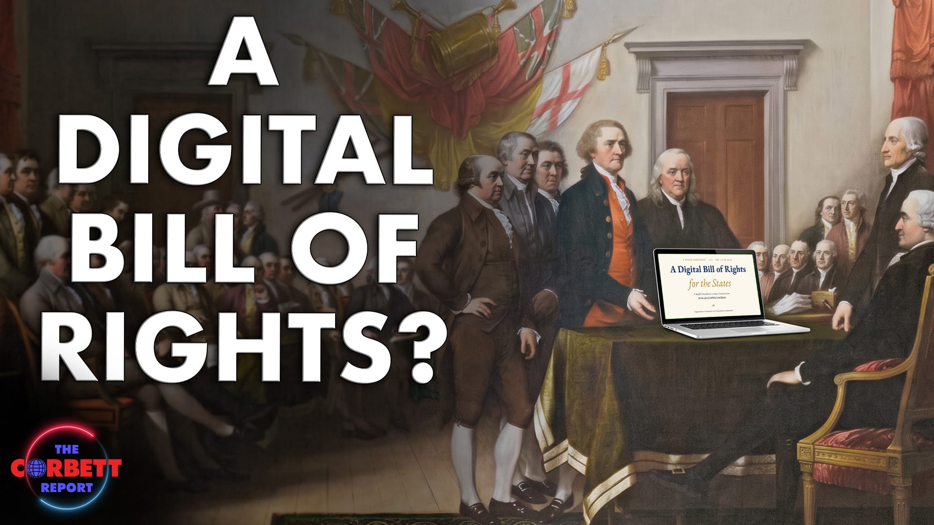 A Digital Bill of Rights? – Questions For Corbett