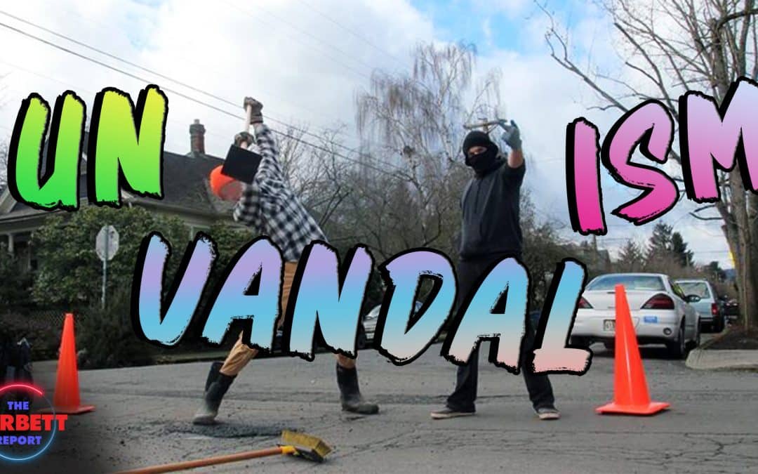 Unvandalism – #SolutionsWatch